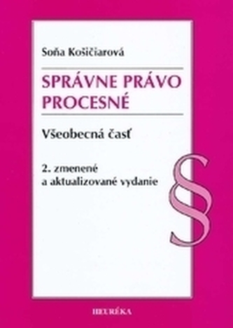 Správne právo procesné. Všeobecná časť, 2.vydanie