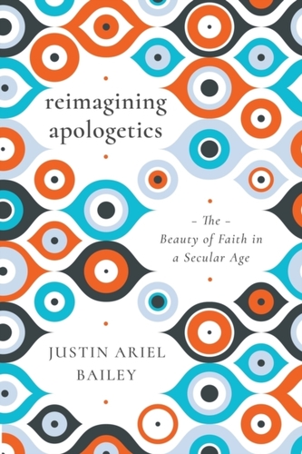 Reimagining Apologetics