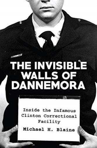 The Invisible Walls of Dannemora