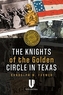 The Knights of the Golden Circle in Texas