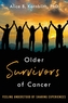 Older Survivors of Cancer
