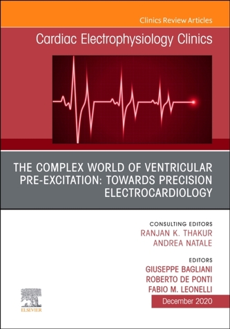 The Complex World of Ventricular Pre-Excitation: towards Precision Electrocardiology, An Issue of Cardiac Electrophysiology