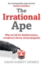 The Irrational Ape