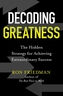 Decoding Greatness