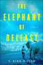 The Elephant Of Belfast