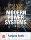 Simulation and Analysis of Modern Power Systems
