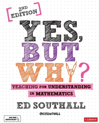 Yes, but why? Teaching for understanding in mathematics