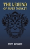 The Legend of Paper Monkey