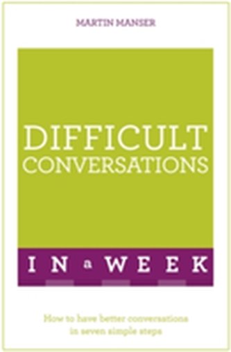 Difficult Conversations In A Week