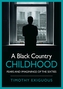 A Black Country Childhood