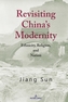 Revisiting China's Modernity
