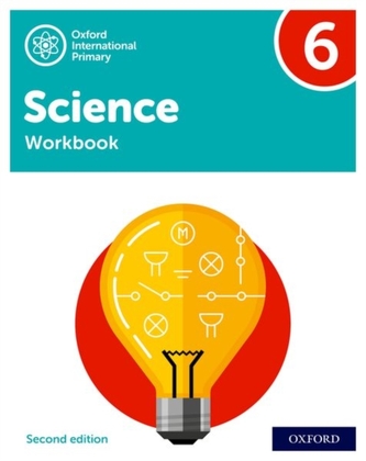 Oxford International Primary Science Second Edition: Workbook 6