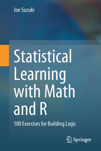 Statistical Learning with Math and R