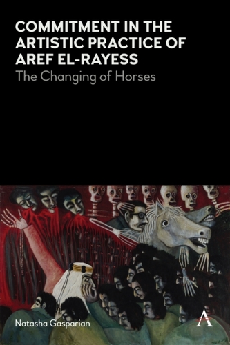 Commitment in the Artistic Practice of Aref el-Rayess