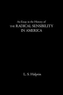 An Essay in the History of the Radical Sensibility in America
