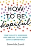 How to Be Hopeful