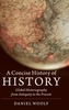 A Concise History of History