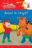 Caillou: Jouons au cirque! Lis avec Caillou Niveau 3 (French edition of Caillou: Circus Fun)