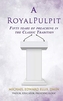 A Royal Pulpit
