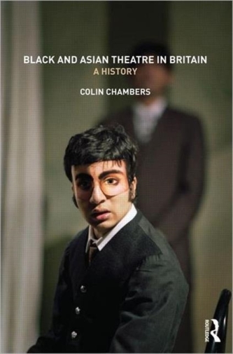 Black and Asian Theatre In Britain