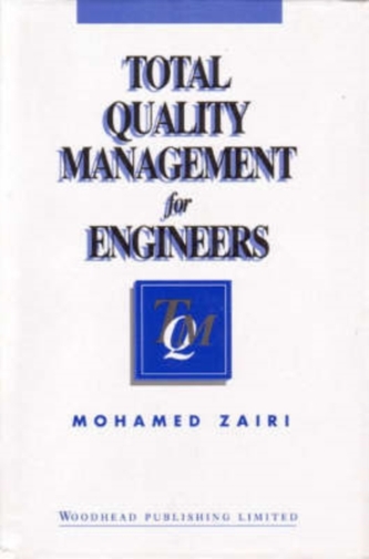 Total Quality Management for Engineers