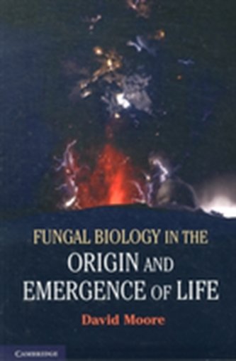 Fungal Biology in the Origin and Emergence of Life