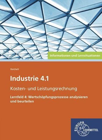 Industrie 4.1 - Kosten- und Leistungsrechnung