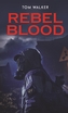 Rebel Blood