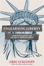 Unlearning Liberty