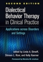 Dialectical Behavior Therapy in Clinical Practice