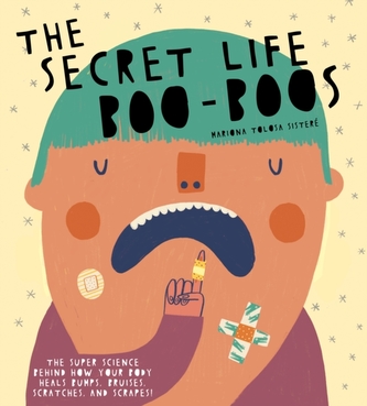 The Secret Life of Boo-Boos