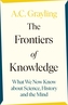 The Frontiers of Knowledge