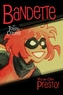 Bandette Volume 1: Presto!