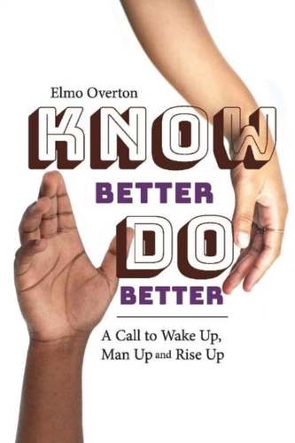 Know Better, Do Better