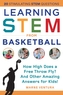 Learning STEM from Basketball