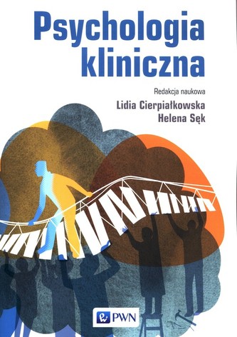 Psychologia kliniczna Psychologia kliniczna
