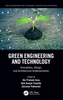 Green Engineering and Technology