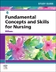 Study Guide for Fundamental Concepts and Skills for Nursing