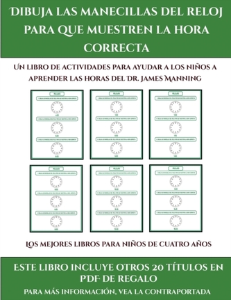 Los mejores libros para ninos de cuatro anos (Dibuja las manecillas del reloj para que muestren la hora correcta)