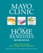 Mayo Clinic Book Of Home Remedies (second Edition)