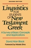 Linguistics for Students of New Testament Greek