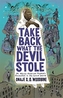 Take Back What the Devil Stole