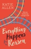 Everything Happens for a Reason