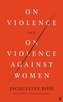 On Violence and On Violence Against Women