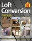 The Loft Conversion Manual