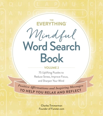 The Everything Mindful Word Search Book, Volume 2