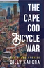 The Cape Cod Bicycle War