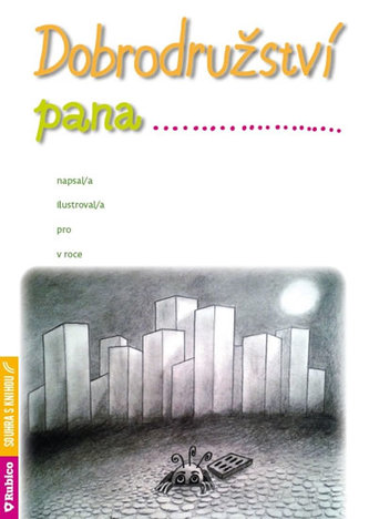 Dobrodružství pana ...