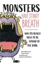 Monsters Have Stinky Breath