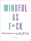 Mindful As F*ck